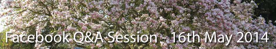 Facebook Q&A Session 16th May 2014
